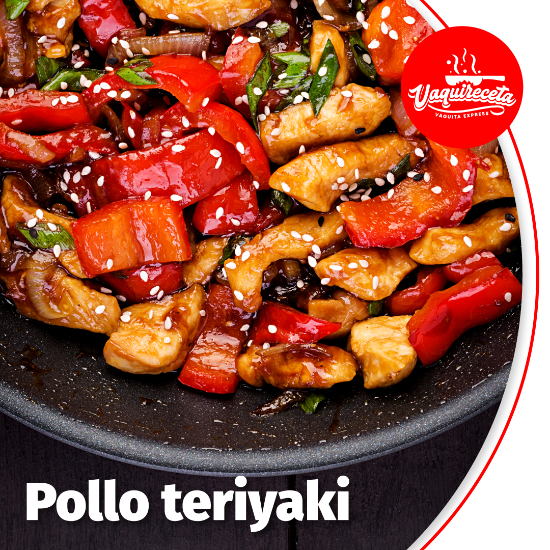 Vaquireceta Aprende A Preparar Un Delicioso Pollo Teriyaki La Vaquita